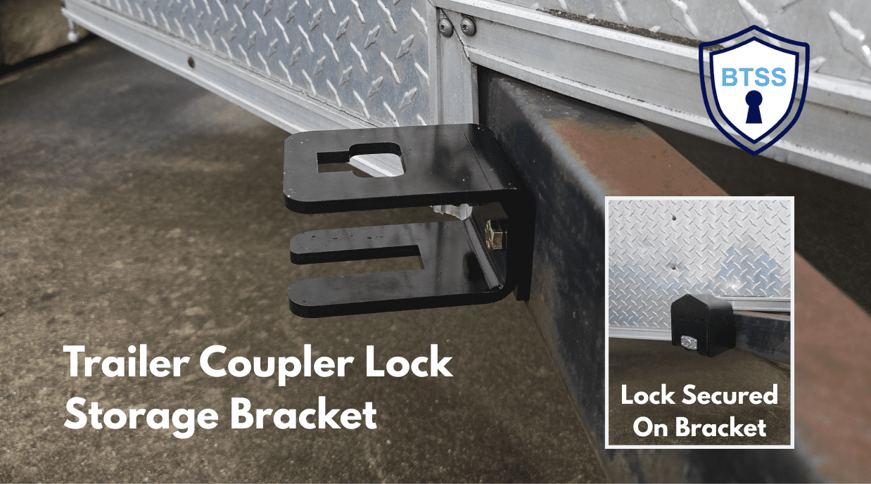 Storage Bracket BTSS Trailer Coupler Lock